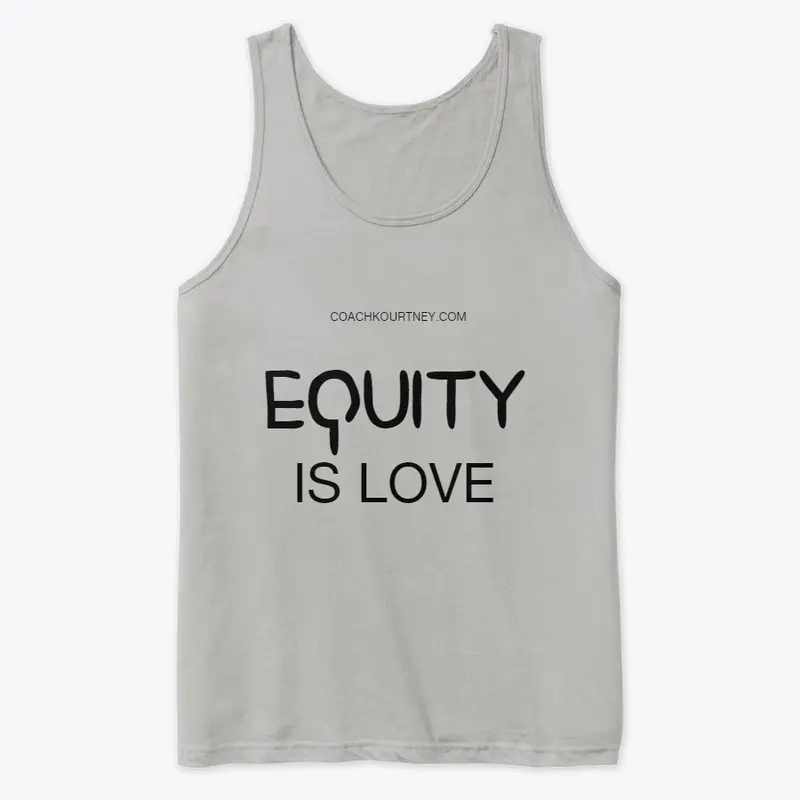 Equity Is Love